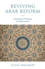 Image for Reviving Arab reform  : development challenges and opportunities