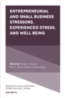 Image for Entrepreneurial and small business stressors, experienced stress, and well being