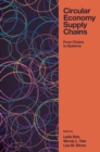 Image for Circular Economy Supply Chains: From Chains to Systems