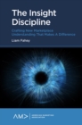 Image for Insight Discipline: Crafting New Marketplace Understanding that Makes a Difference