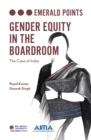 Image for Gender Equity in the Boardroom: The Case of India