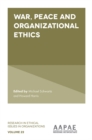 Image for War, Peace and Organizational Ethics