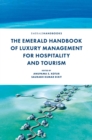 Image for The Emerald handbook of luxury management for hospitality and tourism