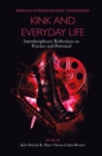 Image for Kink and everyday life  : interdisciplinary reflections on practice and portrayal