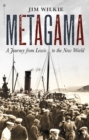 Image for Metagama  : a journey from Lewis to the New World