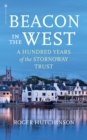 Image for Beacon in the west  : a hundred years of the Stornoway Trust