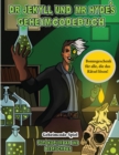 Image for Geheimcode-Spiel (Dr. Jekyll und Mr. Hyde&#39;s Geheimcodebuch)