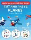 Image for Easy Art Ideas for Kids (Cut and Paste - Planes) : This book comes with collection of downloadable PDF books that will help your child make an excellent start to his/her education. Books are designed 