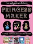 Image for Cut and paste Worksheets (Princess Maker - Cut and Paste) : This book comes with a collection of downloadable PDF books that will help your child make an excellent start to his/her education. Books ar