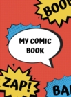 Image for Blank Comic Book (Hardcover) : Create your own comic book, with templates to draw your own comic