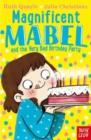 Image for Magnificent Mabel and the very bad birthday party