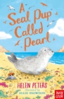A seal pup called Pearl by Peters, Helen cover image