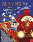 Image for Shifty McGifty and Slippery Sam: Train Trouble