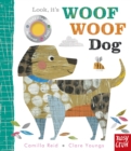 Image for Look, it&#39;s Woof Woof Dog