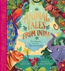 Image for Animal tales from India  : ten stories from the Panchatantra