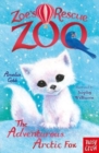 Zoe's Rescue Zoo: The Adventurous Arctic Fox by Cobb, Amelia cover image