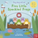 Image for Sing Along With Me! Five Little Speckled Frogs