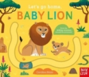 Image for Let&#39;s go home, baby lion