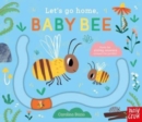 Image for Let&#39;s go home, baby bee  : move the sliding counters around the garden!