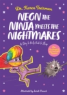Image for Neon the Ninja meets the nightmares  : a story to help kids to sleep