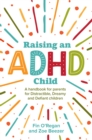 Image for Raising an ADHD Child: A Handbook for Parents for Distractible, Dreamy and Defiant Children
