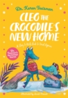 Image for Cleo the Crocodile&#39;s new home  : a story to help kids trust again