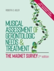 Image for Musical assessment of gerontologic needs and treatment: the MAGNET survey