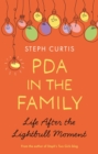 Image for PDA in the family  : life after the lightbulb moment