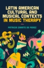 Image for Latin American Cultural and Musical Contexts in Music Therapy