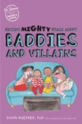 Image for Facing mighty fears about baddies and villains