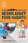 Image for Facing Mighty Fears About Being Apart From Parents