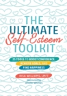 Image for The Ultimate Self-Esteem Toolkit: 25 Tools to Boost Confidence, Achieve Goals, and Find Happiness