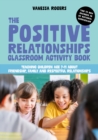 Image for The Positive Relationships Classroom Activity Book