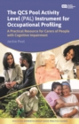Image for The Pool Activity Level (PAL) Instrument for Occupational Profiling: A Practical Resource for Carers of People With Cognitive Impairment