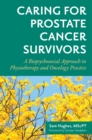 Image for Caring for prostate cancer survivors  : a biopsychosocial approach in physiotherapy and oncology practice
