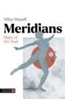 Image for Meridians  : maps of the soul