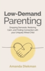 Image for Low-Demand Parenting