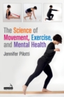 Image for The Science of Movement, Exercise, and Mental Health
