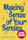 Image for Making Sense of Your Senses : Sensory Solutions Workbook