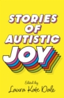 Image for Stories of autistic joy