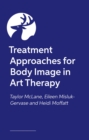 Image for Treatment Approaches for Body Image in Art Therapy