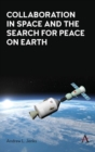 Image for Collaboration in space and the search for peace on Earth