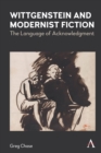 Image for Wittgenstein and Modernist Fiction
