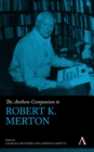 Image for The Anthem Companion to Robert K. Merton