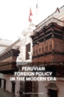 Image for Peruvian Foreign Policy in the Modern Era