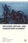 Image for Refugees, refuge and human displacement