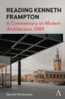 Image for Reading Kenneth Frampton  : a commentary on &#39;modern architecture&#39;, 1980