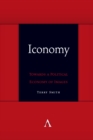 Image for Iconomy  : towards a political economy of images