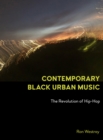 Image for Contemporary black urban music: the revolution of hip hop