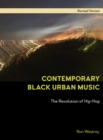 Image for Contemporary black urban music: the revolution of hip hop